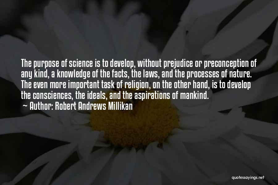 Robert Andrews Millikan Quotes 1770557