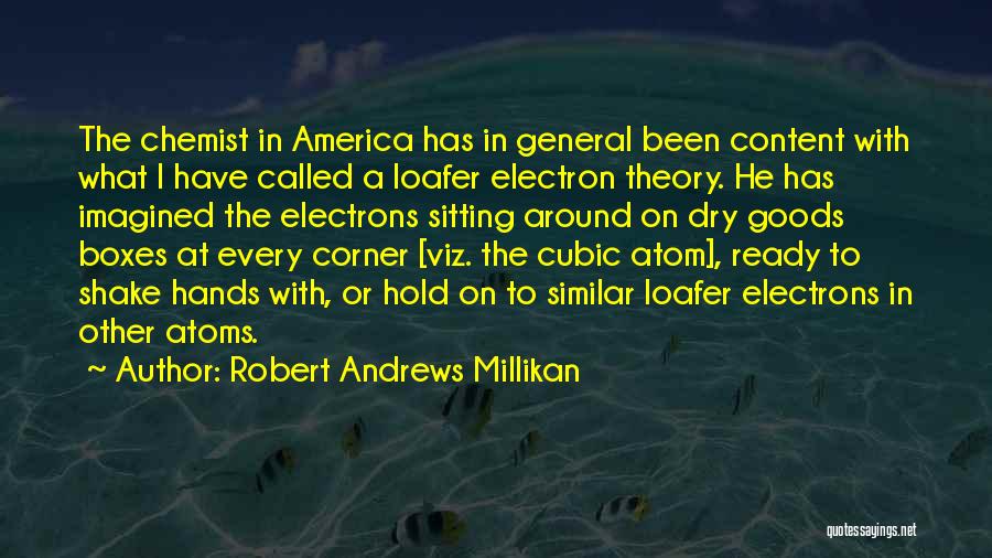 Robert Andrews Millikan Quotes 885550