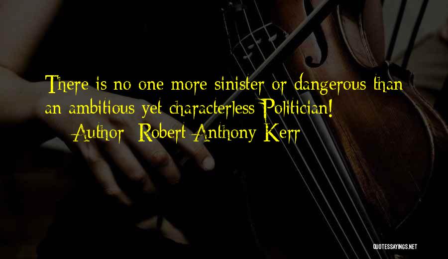 Robert Anthony Kerr Quotes 902963