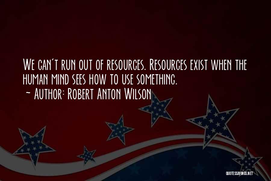 Robert Anton Wilson Quotes 1183594