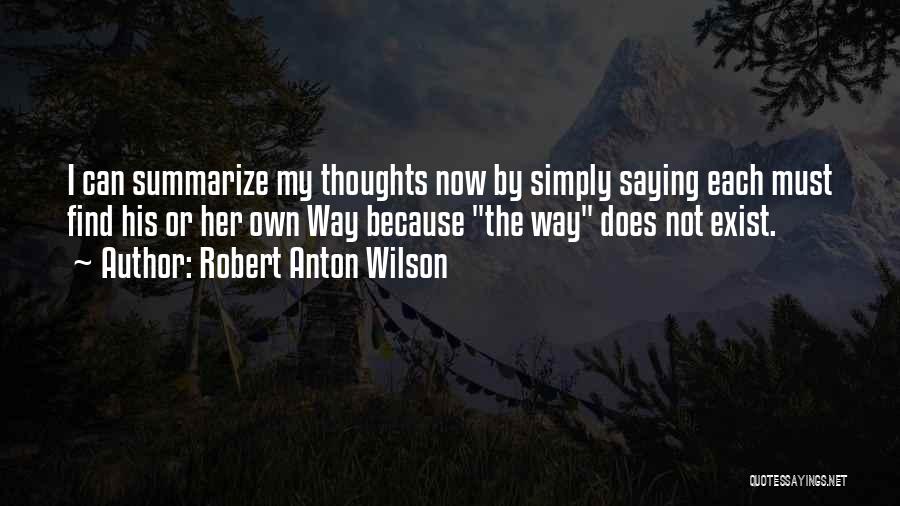 Robert Anton Wilson Quotes 1254660