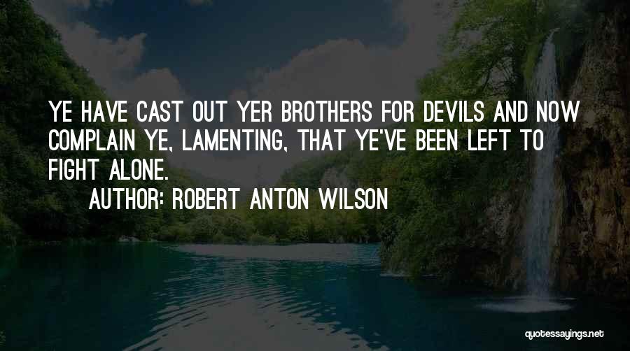 Robert Anton Wilson Quotes 1366932