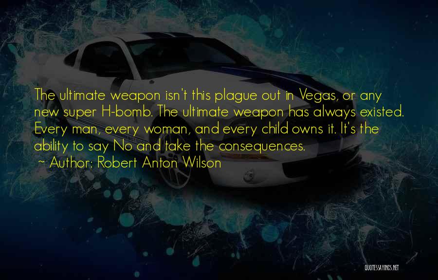 Robert Anton Wilson Quotes 165391