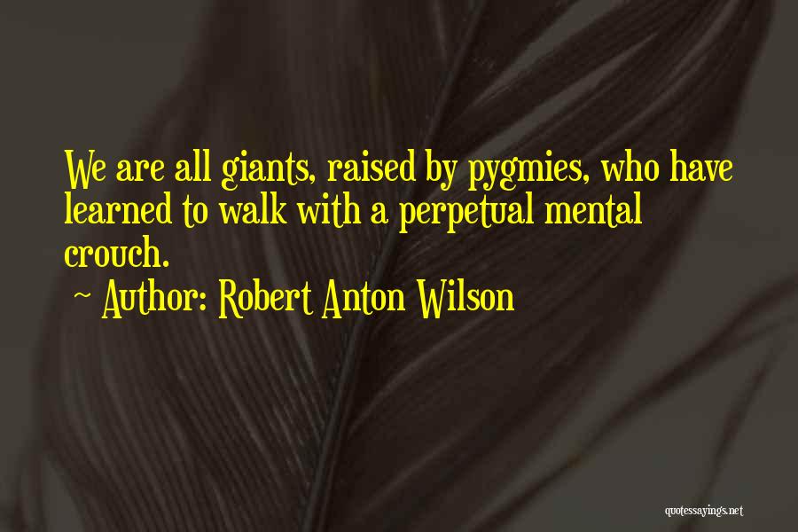 Robert Anton Wilson Quotes 1957183