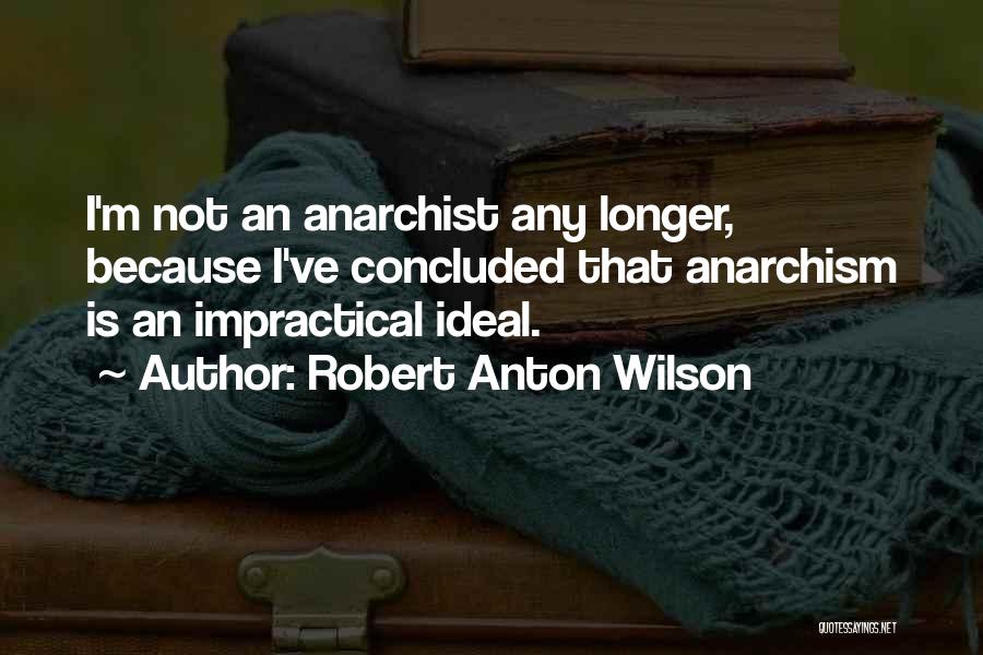 Robert Anton Wilson Quotes 1961926