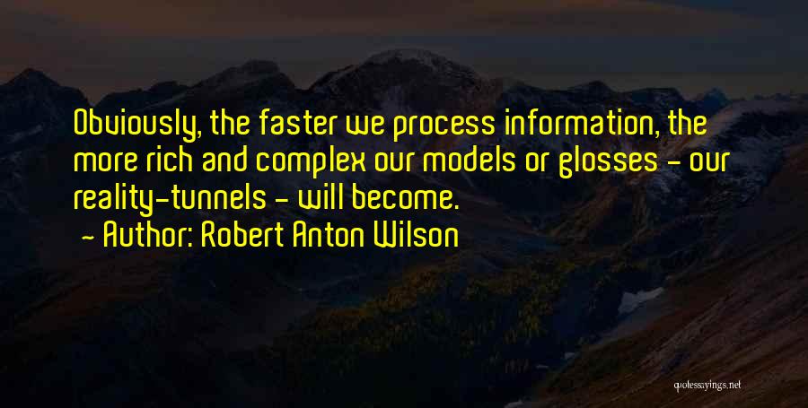 Robert Anton Wilson Quotes 2242735