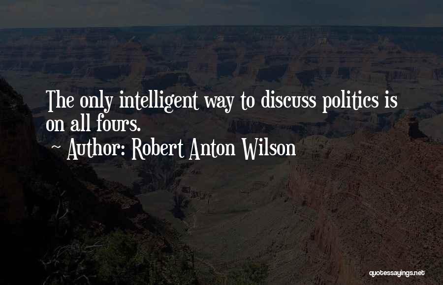 Robert Anton Wilson Quotes 305226
