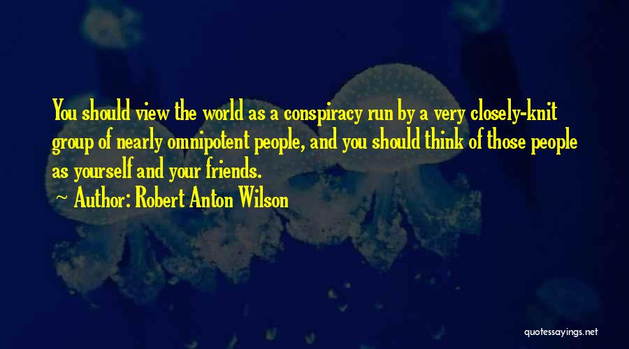 Robert Anton Wilson Quotes 479653