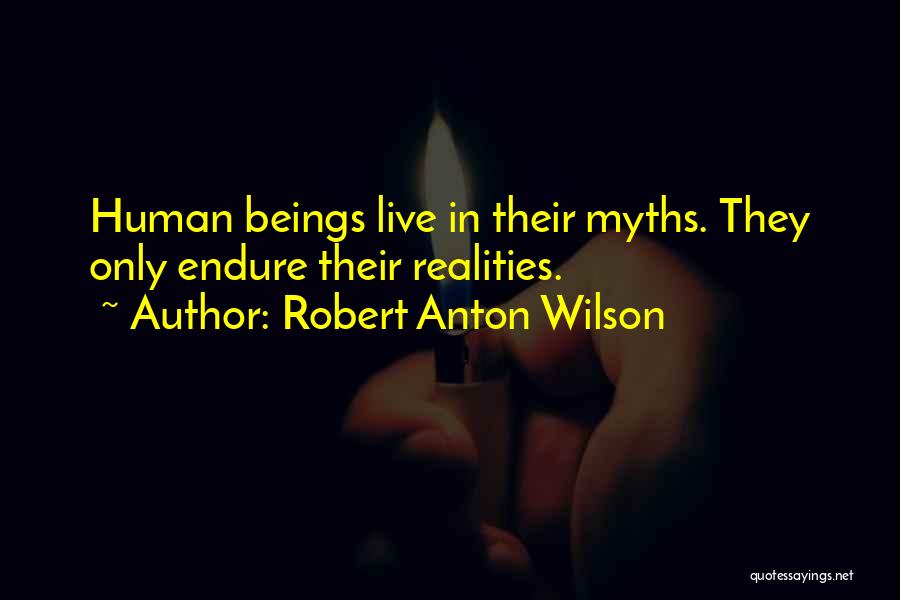 Robert Anton Wilson Quotes 539499