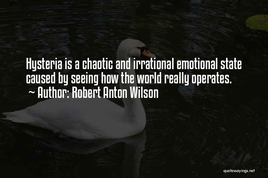 Robert Anton Wilson Quotes 554402