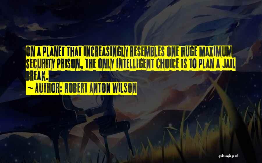 Robert Anton Wilson Quotes 596231