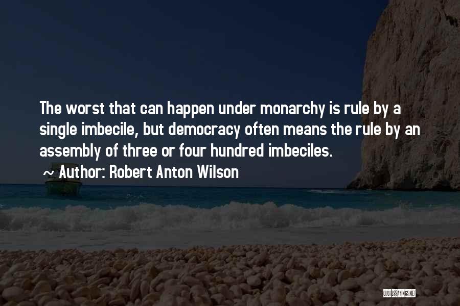 Robert Anton Wilson Quotes 693326