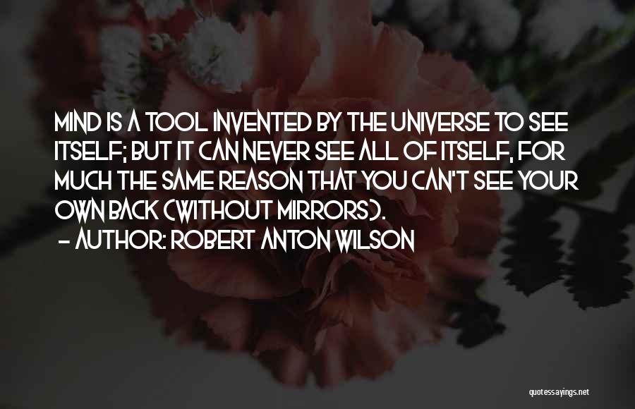 Robert Anton Wilson Quotes 842586