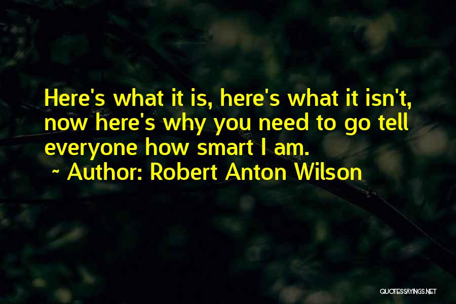 Robert Anton Wilson Quotes 950295