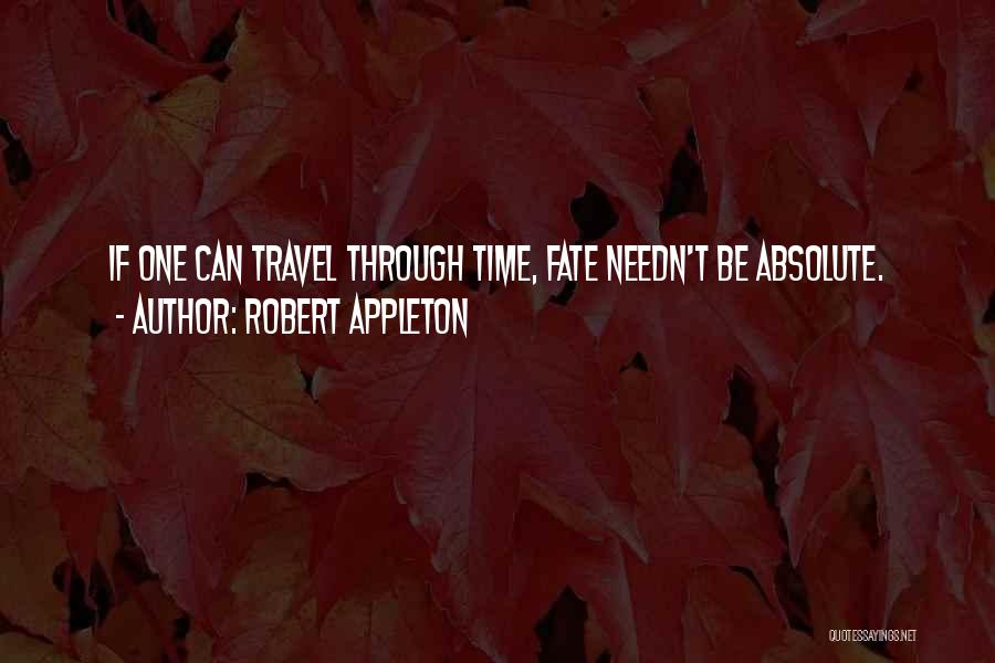 Robert Appleton Quotes 229605