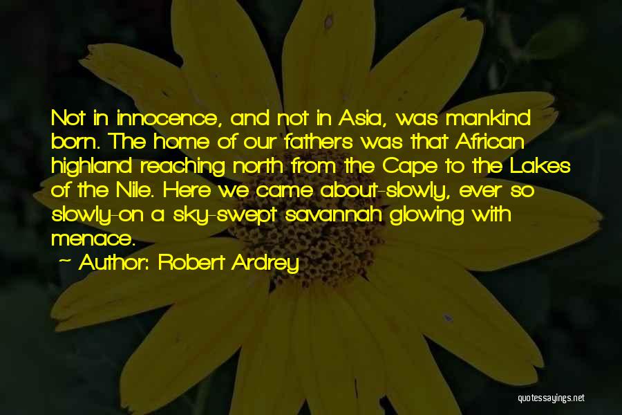 Robert Ardrey Quotes 2004533