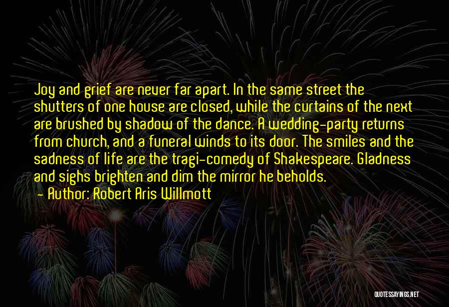 Robert Aris Willmott Quotes 1157400