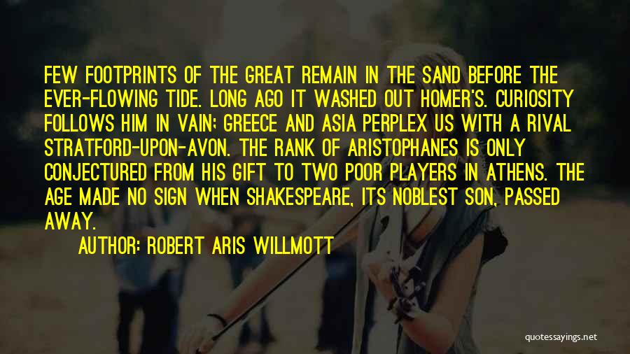 Robert Aris Willmott Quotes 1165318