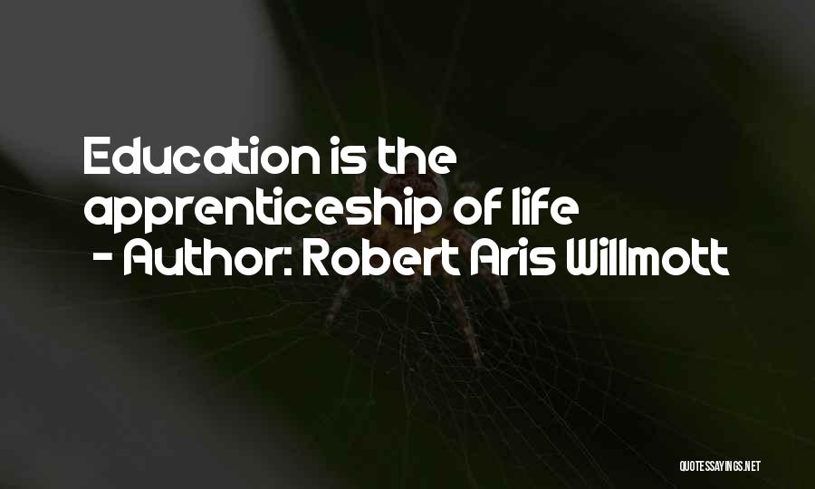 Robert Aris Willmott Quotes 1756811