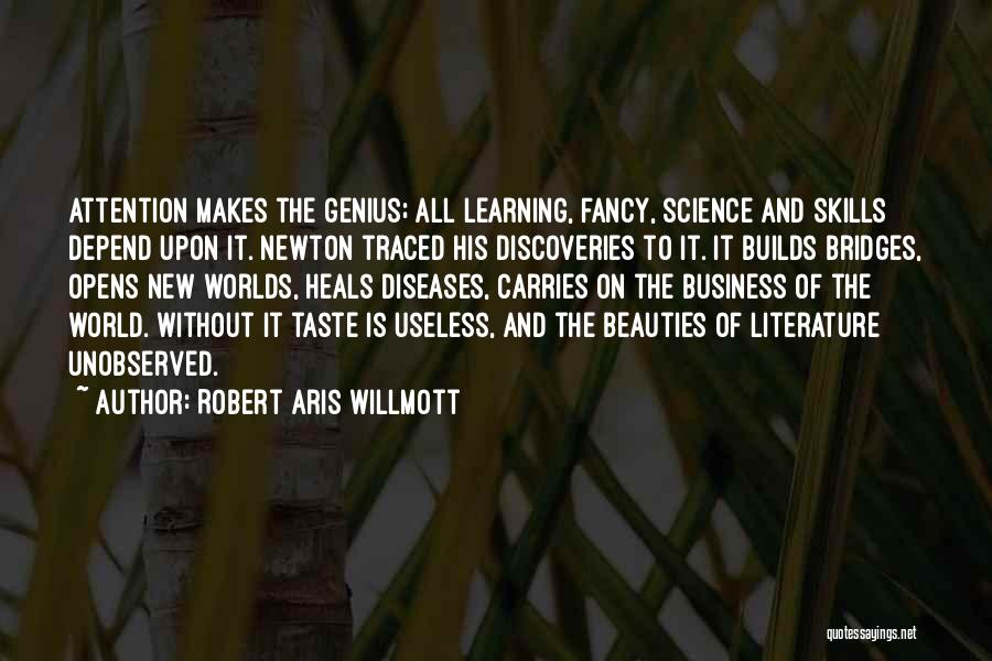 Robert Aris Willmott Quotes 1799981