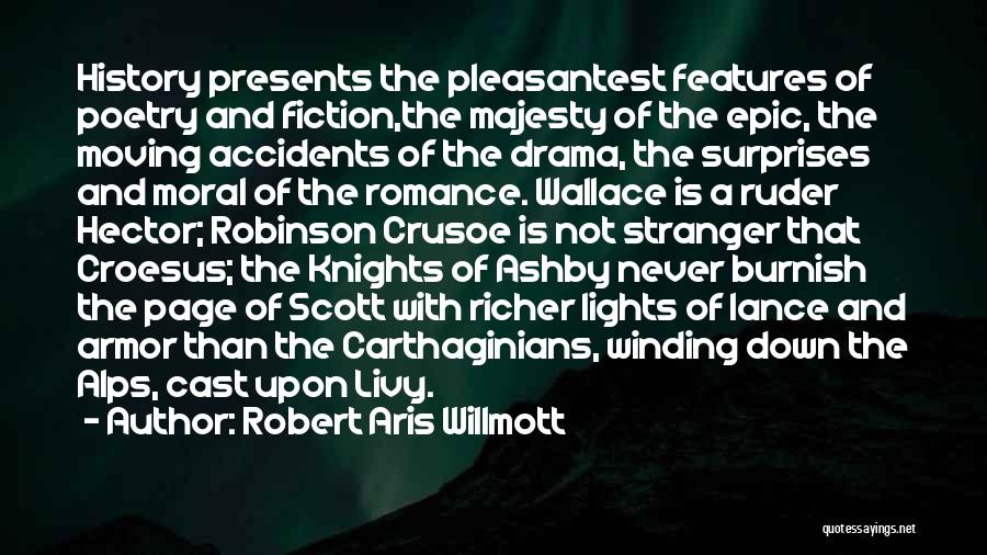 Robert Aris Willmott Quotes 1888141