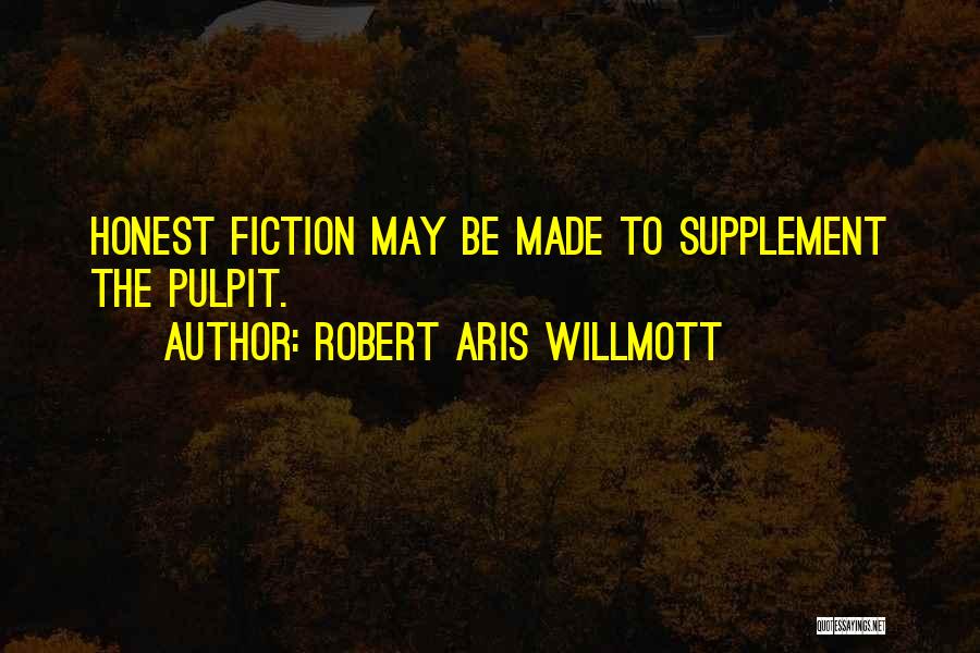 Robert Aris Willmott Quotes 864110