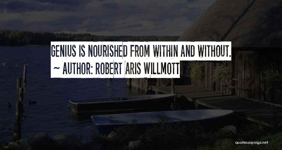 Robert Aris Willmott Quotes 907369