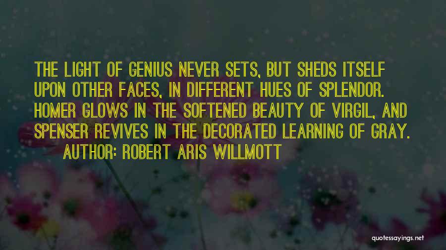 Robert Aris Willmott Quotes 979048