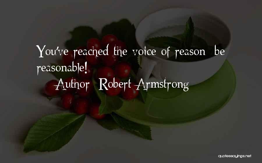 Robert Armstrong Quotes 1706804