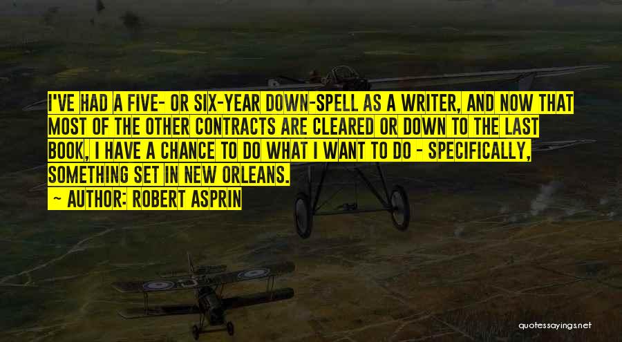 Robert Asprin Quotes 1279301