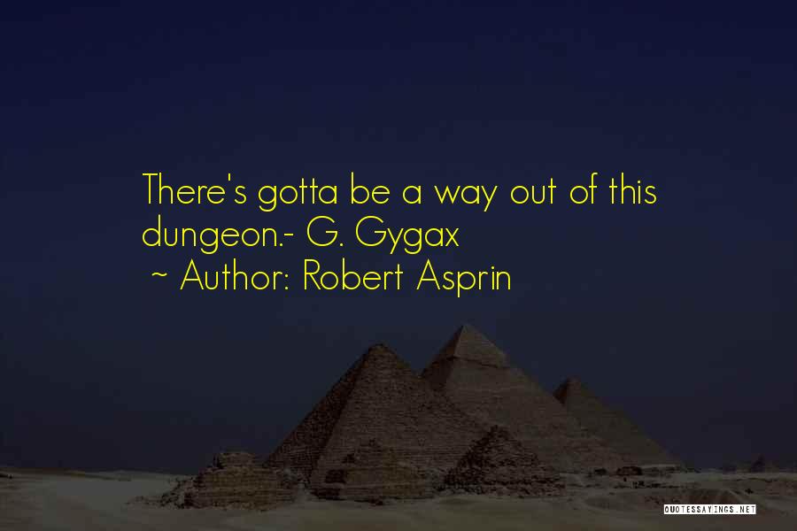 Robert Asprin Quotes 377941