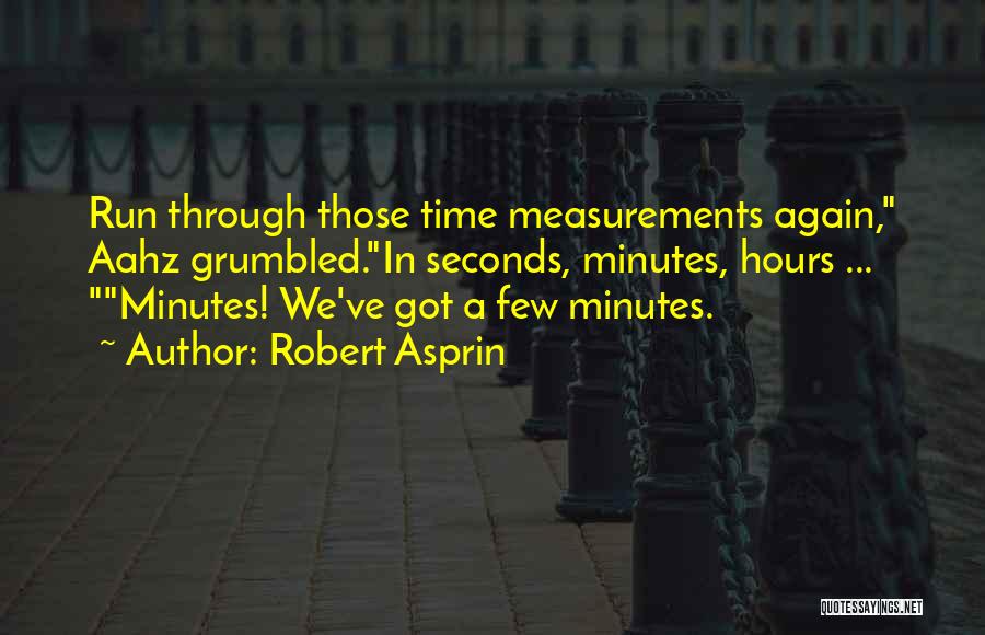 Robert Asprin Quotes 531705