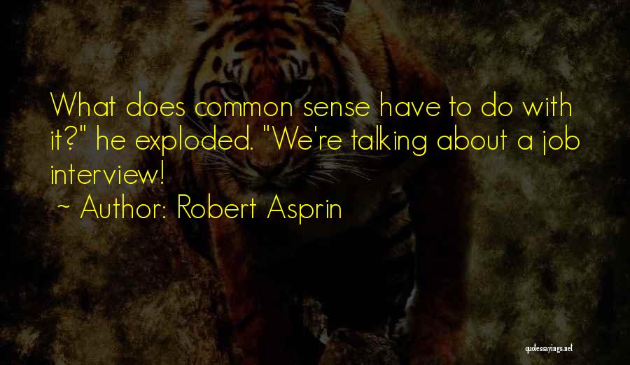 Robert Asprin Quotes 840687