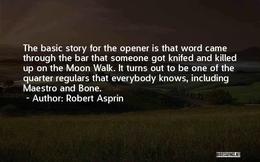 Robert Asprin Quotes 957754