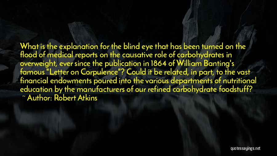 Robert Atkins Quotes 2047407