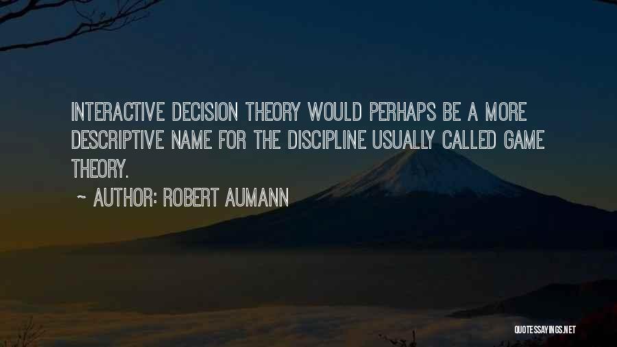 Robert Aumann Quotes 1648063