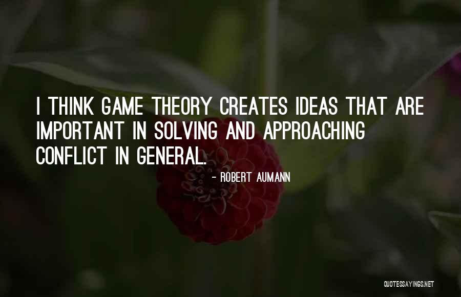 Robert Aumann Quotes 598937 Robert Aumann Quotes 598937