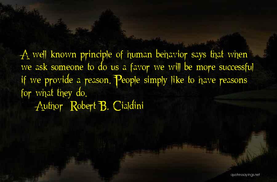 Robert B. Cialdini Quotes 1059531