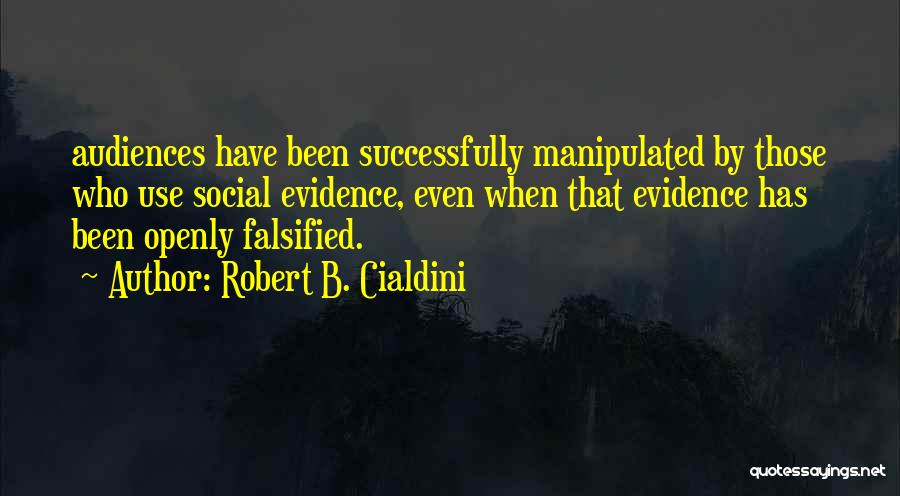 Robert B. Cialdini Quotes 1133545