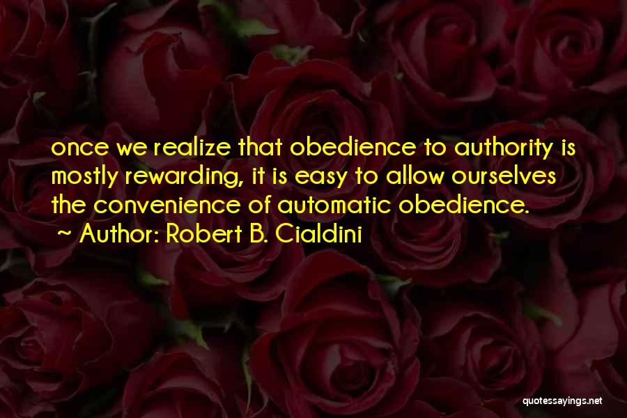 Robert B. Cialdini Quotes 1408683