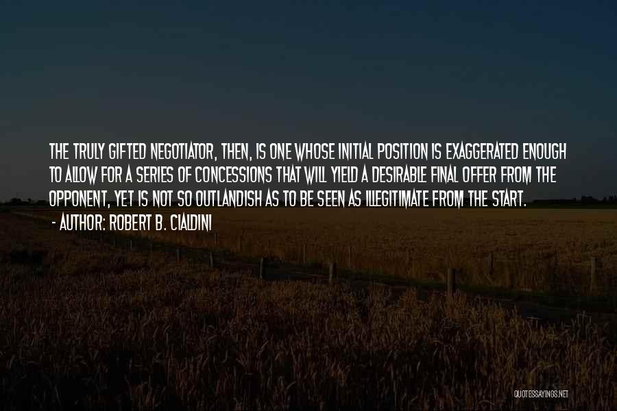 Robert B. Cialdini Quotes 1492342 Robert B. Cialdini Quotes 1492342