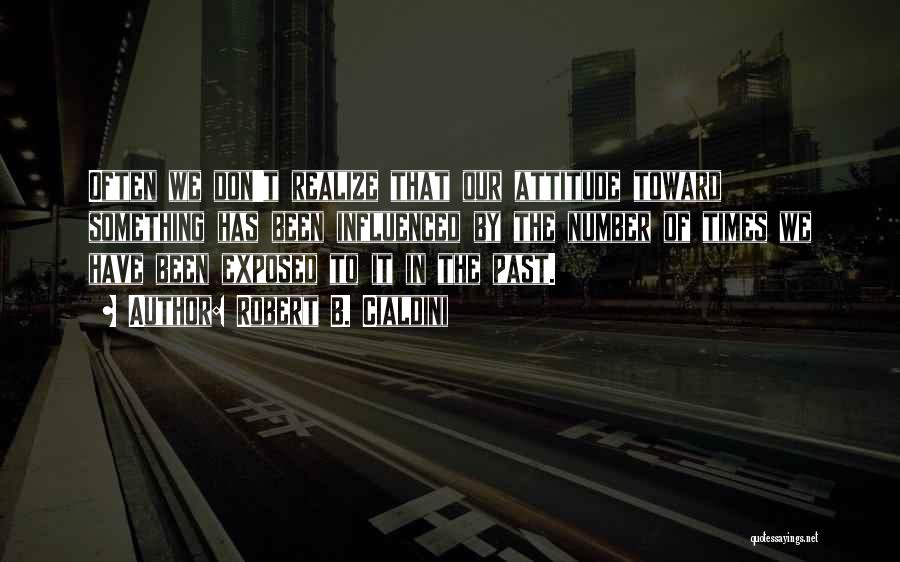 Robert B. Cialdini Quotes 1744322 Robert B. Cialdini Quotes 1744322