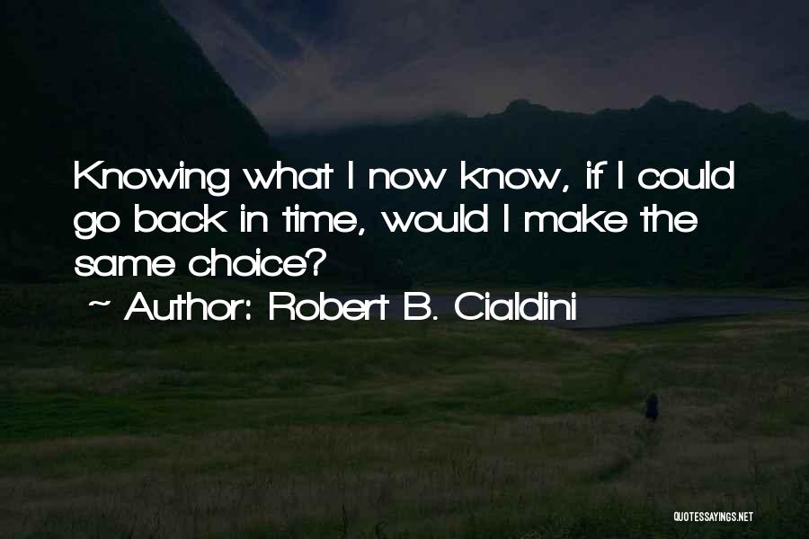 Robert B. Cialdini Quotes 302936