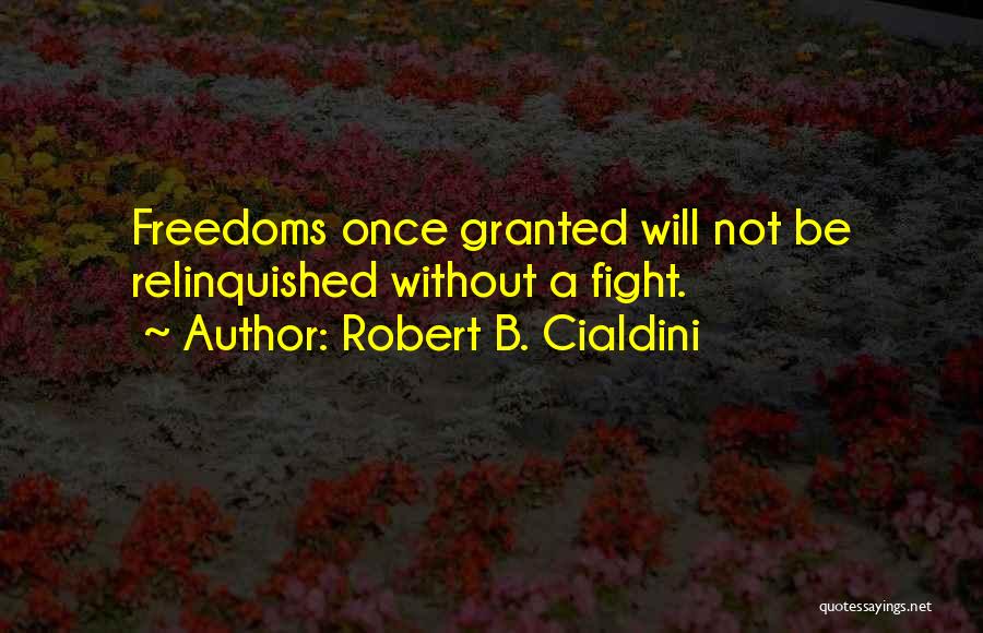 Robert B. Cialdini Quotes 462031