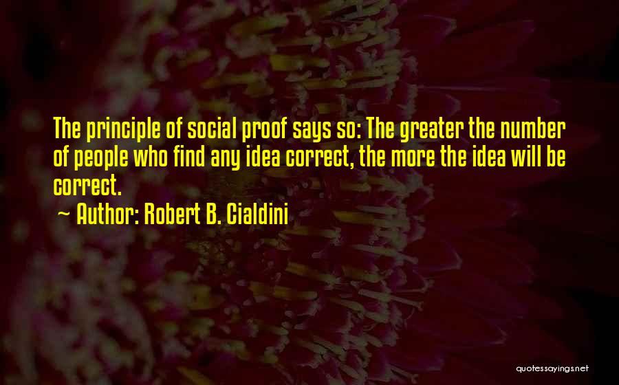 Robert B. Cialdini Quotes 518311