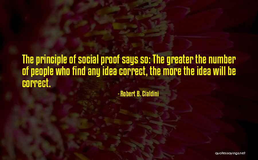 Robert B. Cialdini Quotes 518311