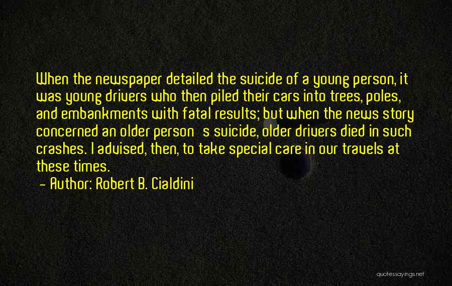 Robert B. Cialdini Quotes 530481