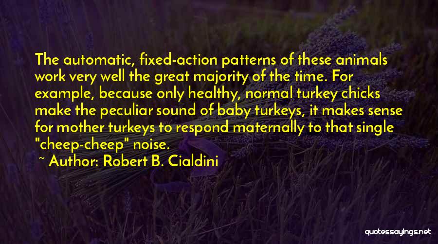 Robert B. Cialdini Quotes 717729