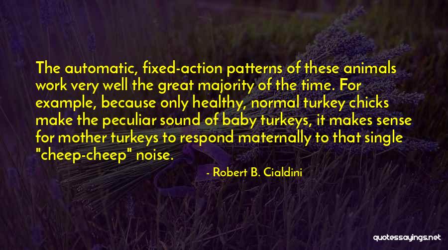 Robert B. Cialdini Quotes 717729 Robert B. Cialdini Quotes 717729
