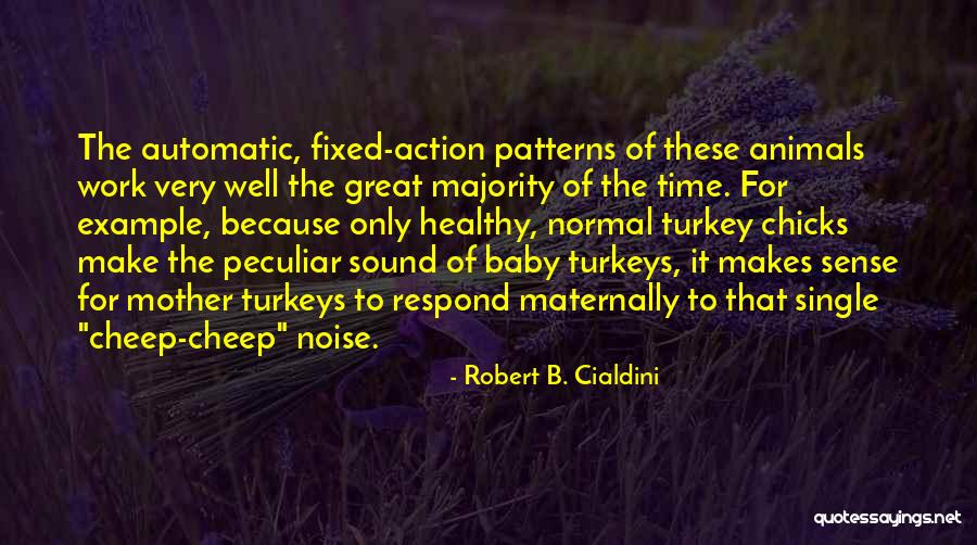 Robert B. Cialdini Quotes 717729